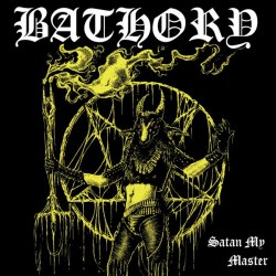 BATHORY - Satan My Master CD Black Thrash Metal