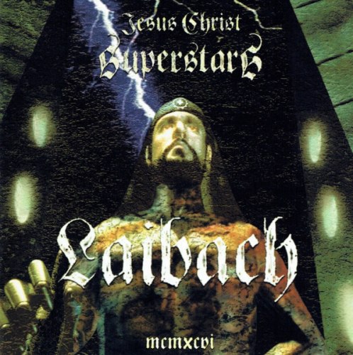 LAIBACH - Jesus Christ Superstars CD Industrial