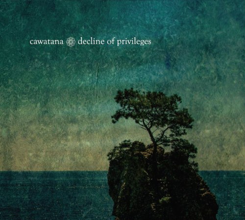 CAWATANA - Decline Of Privileges Digi-MCD Neofolk