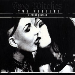 TWO WITCHES - Eternal Passion Digi-CD Gothic Rock