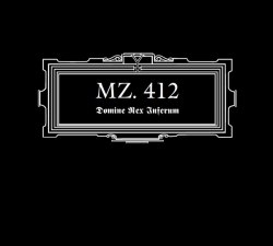 MZ.412 - Domine Rex Inferum Digi-CD Industrial Ambient