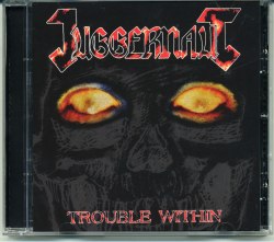 JUGGERNAUT - Trouble Within CD Speed Thrash Metal