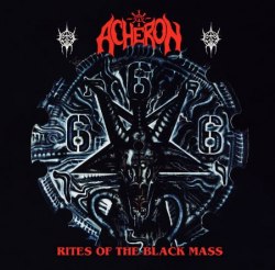 ACHERON - Rites Of The Black Mass CD Blackened Death Metal