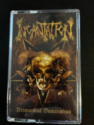 INCANTATION - Primordial Domination Tape Death Metal