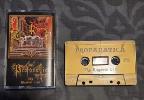 PROFANATICA - Thy Kingdom Cum Tape Black Metal