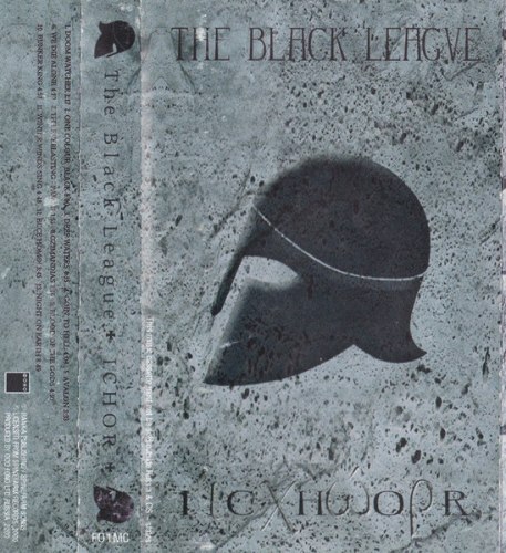 THE BLACK LEAGUE - Ichor Tape Heavy Metal