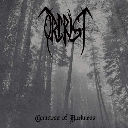 ORCRIST - Countess Of Darkness CD Black Metal