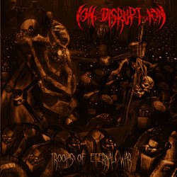 ION DISRUPTION - Troops Of Eternal War CD Death Metal