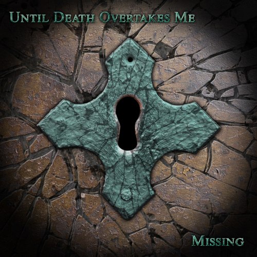 UNTIL DEATH OVERTAKES ME - Missing CD Funeral Doom Metal