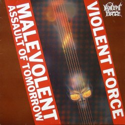 VIOLENT FORCE - Malevolent Assault Of Tomorrow CD Thrash Metal