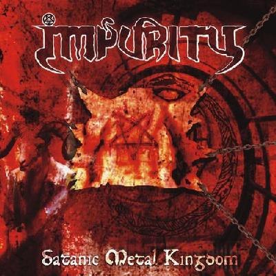 IMPURITY - Satanic Metal Kingdom CD Black Metal