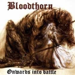 BLOODTHORN - Onwards Into Battle CD Blackened Metal