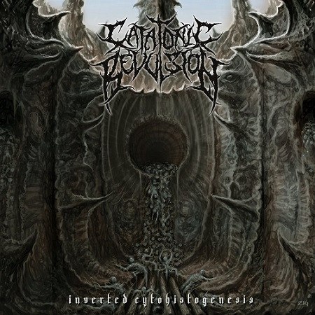 CATATONIC REVULSION - Inverted Cytohistogenesis MCD Brutal Death Metal