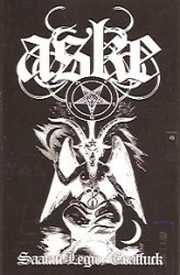 ASKE - Saatan Legio / Goatfuck Tape Black Metal
