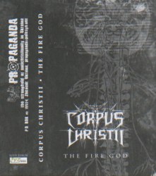 CORPUS CHRISTII - The Fire of God Tape Black Metal