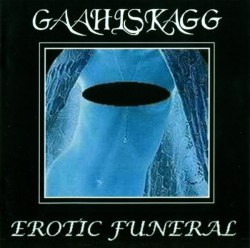GAAHLSKAGG - Erotic Funeral CD Industrial Metal