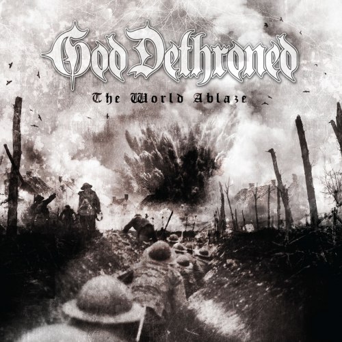GOD DETHRONED - The World Ablaze CD Blackened Metal