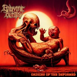 EMBRYONIC AUTOPSY - Origins Of The Deformed CD Death Metal
