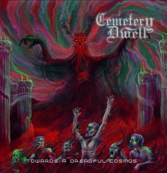 CEMETERY DWELL - Towards A Dreadful Cosmos CD Death Metal