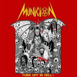 MUNICION - Fukk Off in Hell! CD Speed Thrash Metal