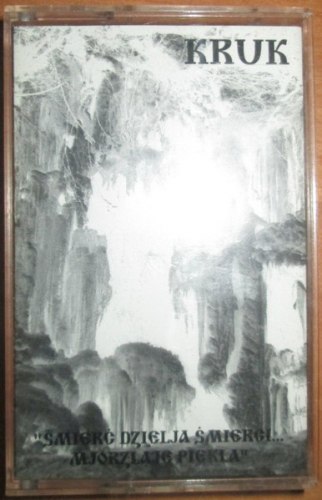 KRUK - Śmierć Dzielja Śmierci... Mjorzłaje Piekła Tape True Lightless Metal of Death