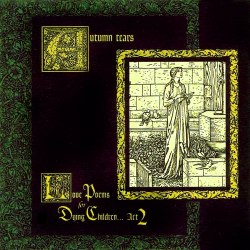 AUTUMN TEARS - Love Poems for Dying Children... Act 2: The Garden of Crystalline Dreams LP Neoclassical