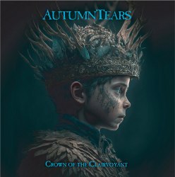 AUTUMN TEARS - Crown of the Clairvoyant LP Neoclassical