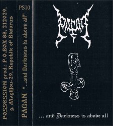 PAGAN - ...And Darkness Is Above All Tape Black Metal