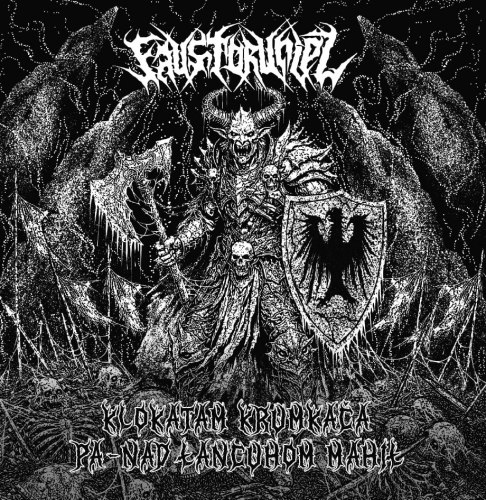 FAUSTBRUHIEL - Klokatam krumkača pa nad łancuhom mahił CD Blackened Metal