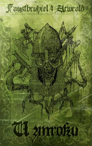 FAUSTBRUHIEL / ACWEALD - U Zmroku (SKON) Tape Black Metal
