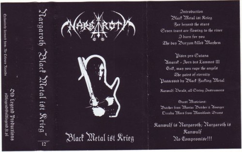 NARGAROTH - Black Metal Ist Krieg Tape Black Metal