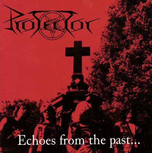 PROTECTOR - Echoes from the Past CD Thrash Metal