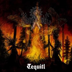 MAQUAHUITL - Tequitl MCD Heathen Metal