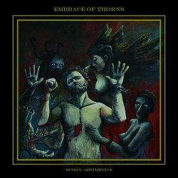 EMBRACE OF THORNS - Scorn Aesthetics CD Black Death Metal