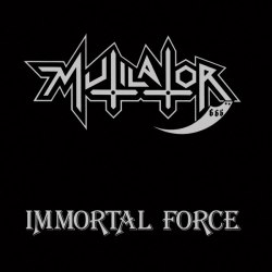 MUTILATOR - Immortal Force CD Death Thrash Metal