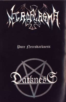 NECROPLASMA / DARKNESS - Pure Necrodarkness Tape Black Metal