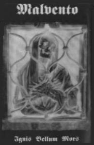 MALVENTO - Ignis Bellum Mors Tape Black Metal