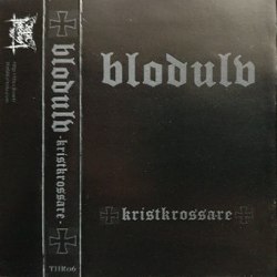 BLODULV - Kristkrossare Tape Black Metal