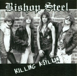 BISHOP STEEL - Killing Asylum CD Heavy Metal