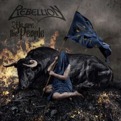 REBELLION - We Are The People CD Power Metal