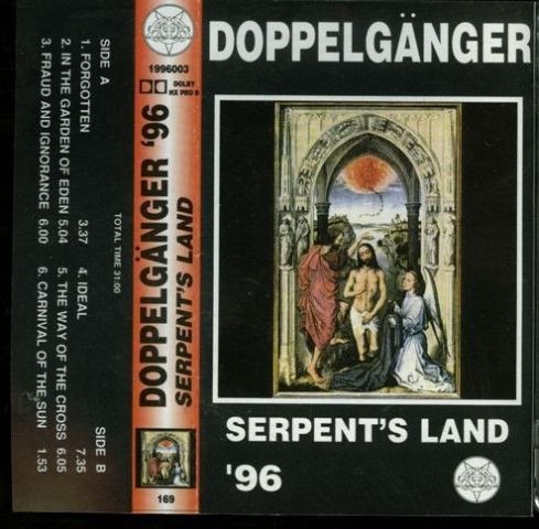 DOPPELGANGER - Serpent's Land Tape Doom Metal