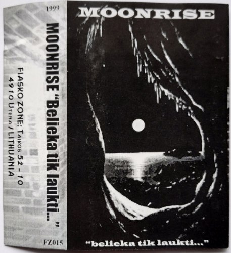 MOONRISE - Belieka Tik Laukti... Tape Black Metal