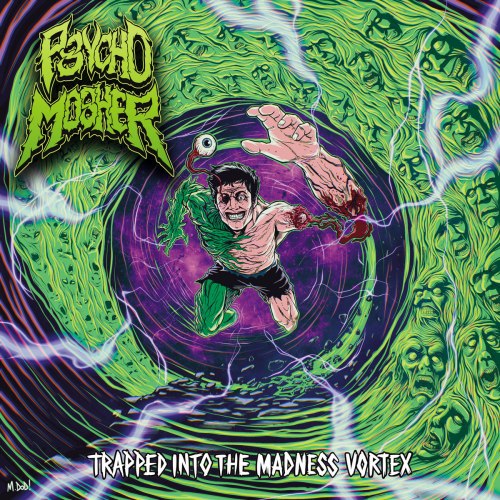 PSYCHO MOSHER - Trapped Into The Madness Vortex CD Thrash Metal