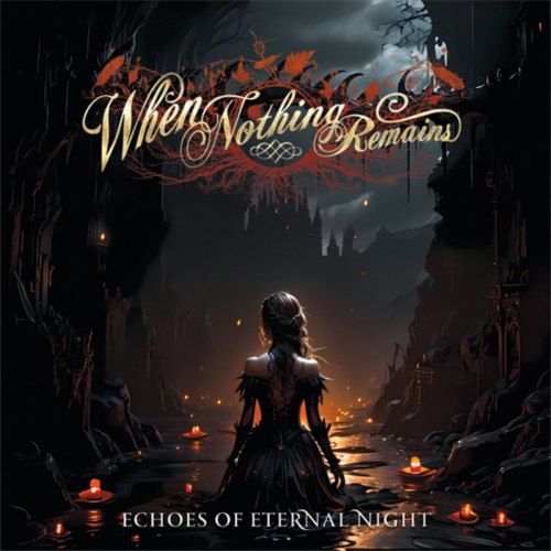 WHEN NOTHING REMAINS - Echoes Of Eternal Night Digi-CD Doom Death Metal