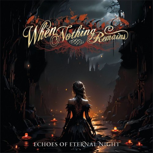 WHEN NOTHING REMAINS - Echoes Of Eternal Night LP Doom Death Metal