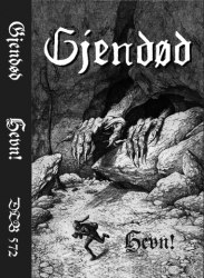 GJENDOD - Hevn! Tape Black Metal