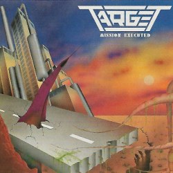 TARGET - Mission Executed CD Thrash Metal