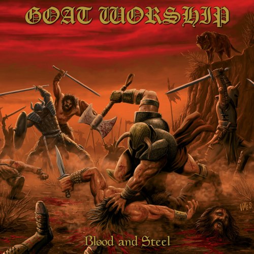 GOAT WORSHIP - Blood And Steel CD Blackened Metal