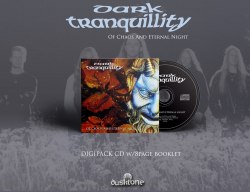 DARK TRANQUILLITY - Of Chaos And Eternal Night Digi-MCD MDM