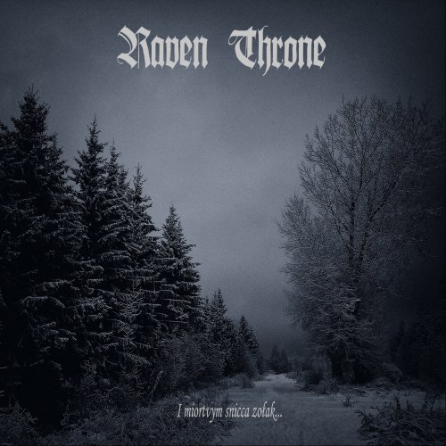 RAVEN THRONE - I miortvym snicca zołak… Digi-CD Atmospheric Heathen Metal